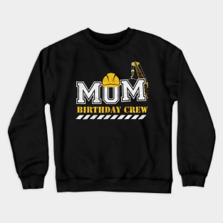 Mom Birthday Crew stage manager Crewneck Sweatshirt